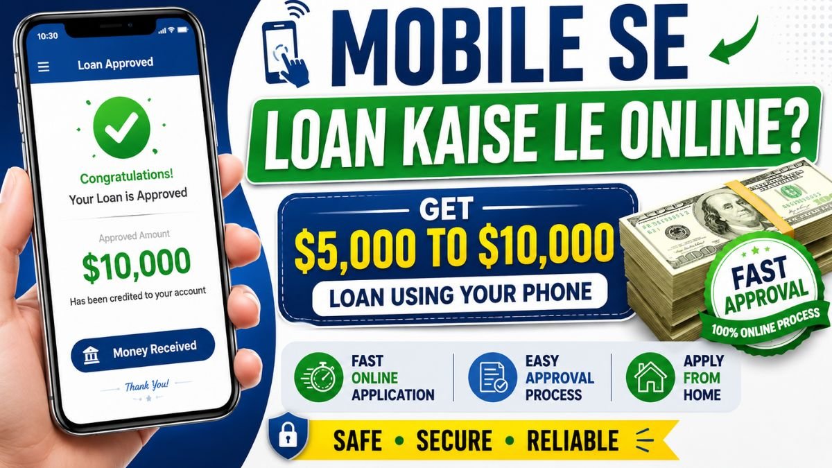 Mobile Se Loan Kaise Le Online